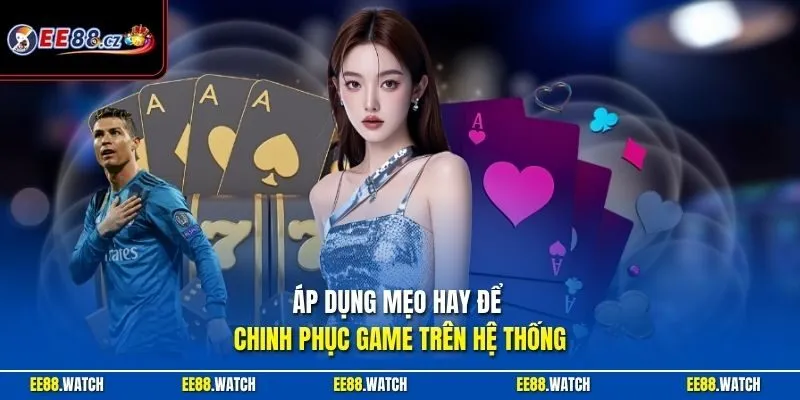 Áp dụng mẹo hay để chinh phục game trên hệ thống