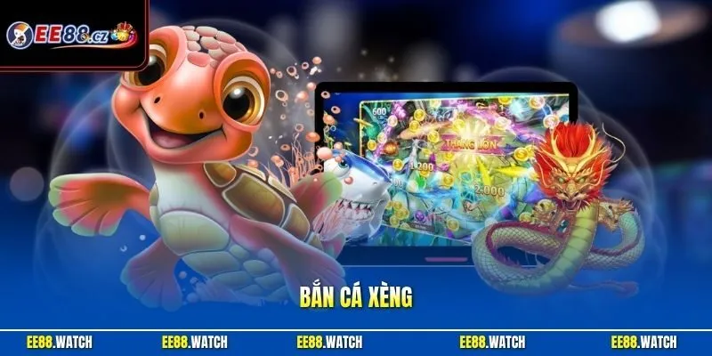 Bắn cá Xèng