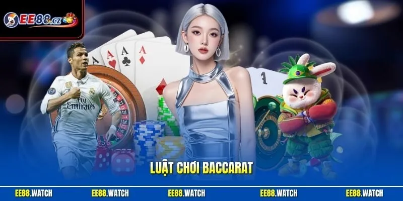 Luật chơi Baccarat