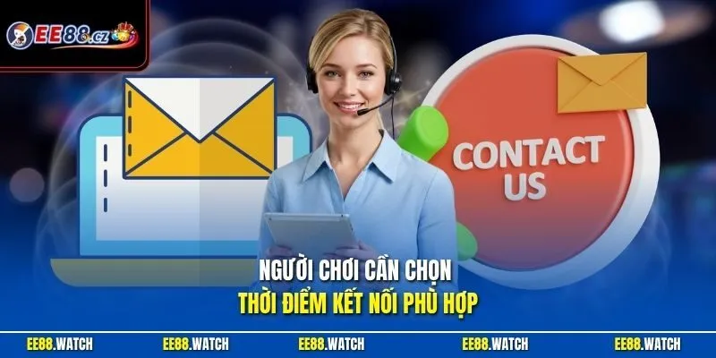 Người chơi cần chọn thời điểm kết nối phù hợp