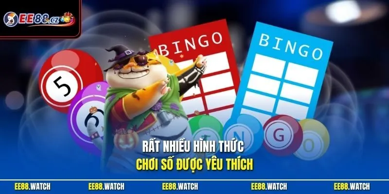 Rất nhiều hình thức chơi số được yêu thích