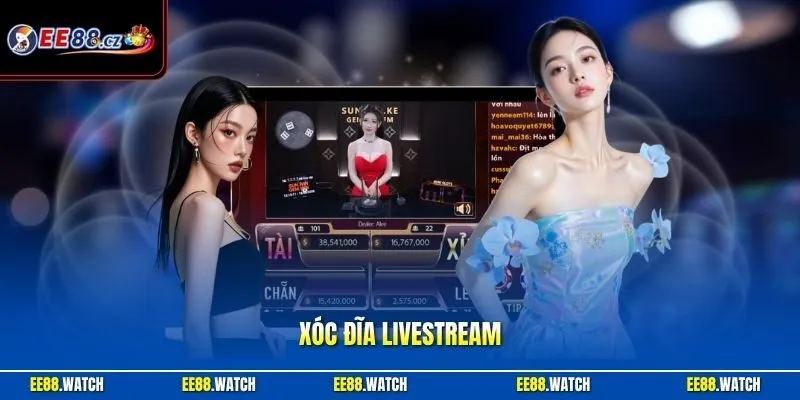 Xóc đĩa livestream
